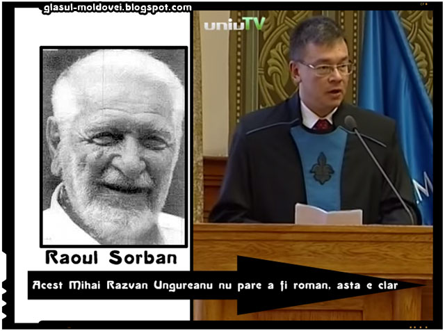 Raoul Sorban: “Acest Mihai Razvan Ungureanu nu pare a fi roman, asta e clar”, surse imagini: wikipedia.org, youtube.com
