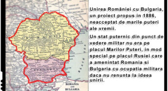 Unirea României cu Bulgaria, un proiect propus in 1886, neacceptat de marile puteri ale vremii