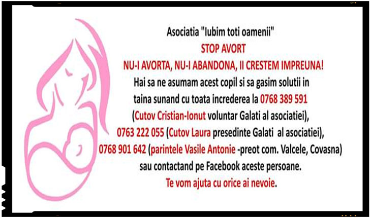Stop avort! Nu-i avorta, nu-i abandona, ii crestem impreuna!", este si indemnul celor de la Asociatia "Iubim toti oamenii