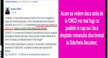 A fost contactat CNCD-ul in cazul discriminarii de la Odorheiu Secuiesc! Acum sa vedem daca astia de la CNCD vor mai fugi cu poalele in cap sa-i faca dreptate romanului discriminat