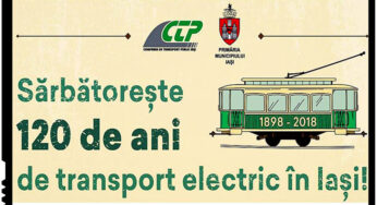 Orasul Iași sărbătorește 120 de ani de transport electric