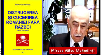 „Distrugerea și cucerirea României fără război”, o carte care sa trezeasca românii si reactia legitima de aparare a poporului românesc