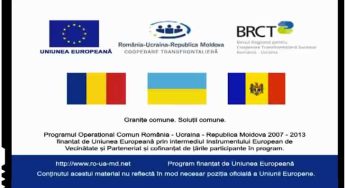 Uniunea Europeană finanțează un program de cooperare transfrontalieră între România, Ucraina și Republica Moldova