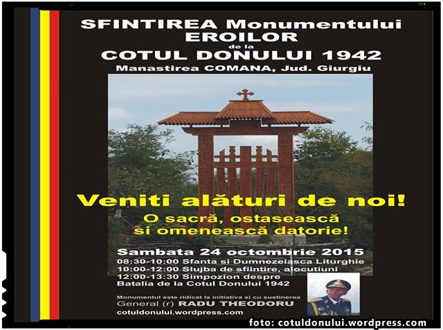 SFINTIREA MONUMENTULUI EROILOR de la COTUL DONULUI 1942 are loc Sambata 24 octombrie 2015, foto: cotuldonului.wordpress.com