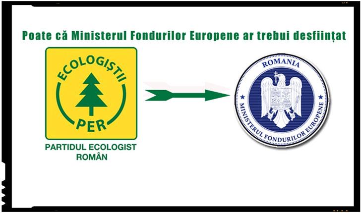 PER vrea desfiintarea Ministerului Fondurilor Europene