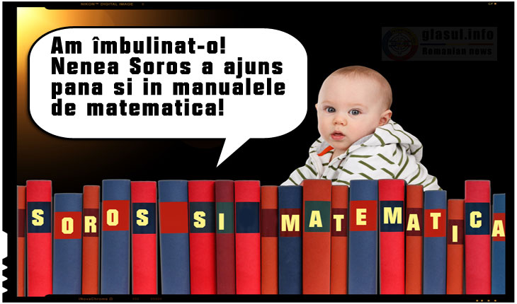 Am îmbulinat-o! Nenea Soros a ajuns pana si in manualele de matematica!