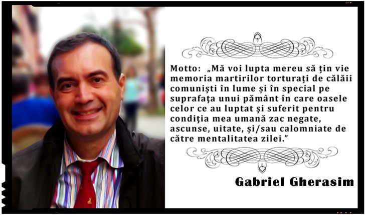 Gabriel Gherasim: „Mă voi lupta mereu să țin vie memoria martirilor torturați de călăii comuniști în lume…”