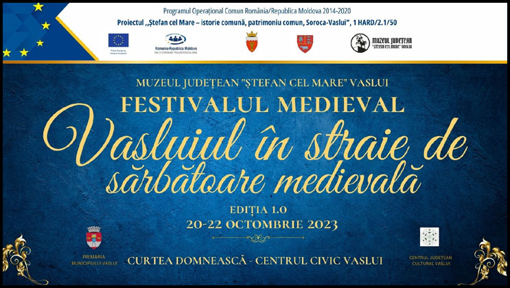 Între 20 și 22 octombrie are loc la Vaslui Festivalul Medieval "Vasluiul în straie de sărbătoare medievală", Foto: Facebook / Muzeul Judeţean “Ştefan cel Mare” din Vaslui