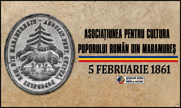 5 Februarie 1861 - La Sighet este înființată „Asociația pentru cultura poporului român din Maramureș”