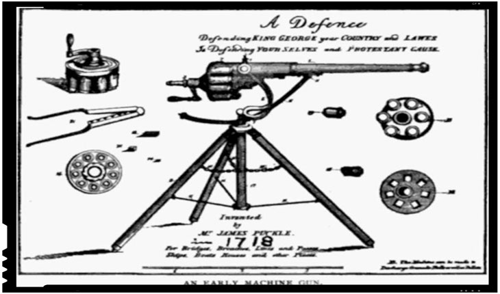 La 15 mai 1718 a fost patentată prima mitralieră din lume de către James Puckle, un avocat din Londra
