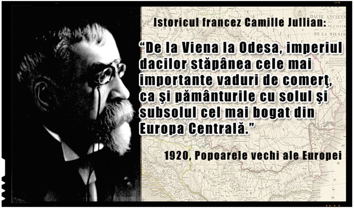 Camille Jullian, istoric francez: „Imperiul dacilor stapanea de la Viena la Odesa”