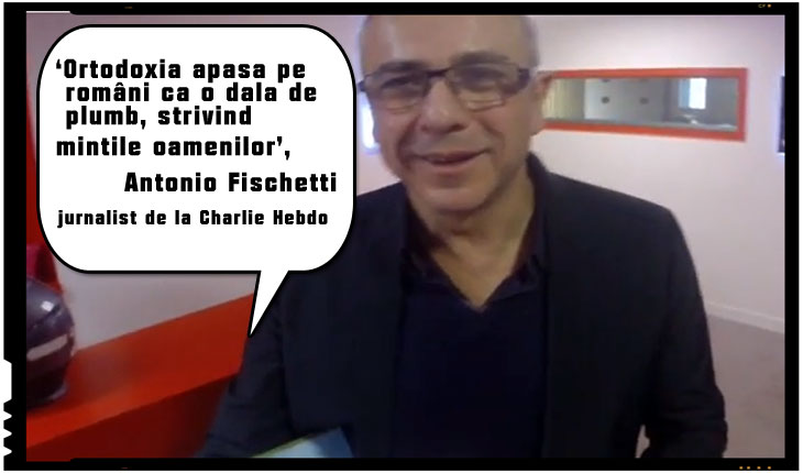 Antonio Fischetti - Atac impotriva ortodoxiei din partea unui jurnalist de la Charlie Hebdo: "Ortodoxia apasă pe români ca o dală de plumb, strivind mințile oamenilor", Foto: captura youtube