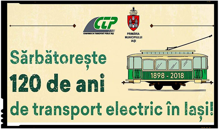 Orasul Iași sărbătorește 120 de ani de transport electric