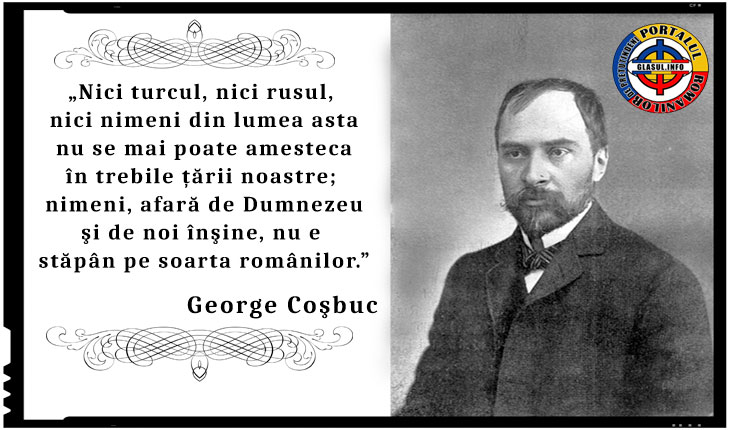 George Coșbuc: „Nimeni, afară de Dumnezeu şi de noi înşine, nu e stăpân pe soarta românilor”