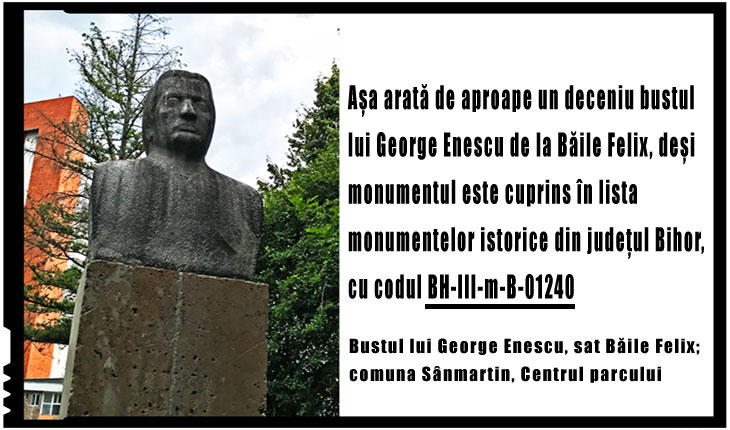 La 19 August se năștea George Enescu. Bustul marelui muzician român de la Băile Felix lăsat de aproape un deceniu în paragină și batjocură!