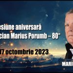  17 octombrie 2023: Sesiune aniversară „Academician Marius Porumb – 80“