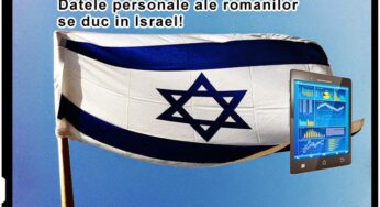 Datele personale ale romanilor sunt pe mana statului Israel!