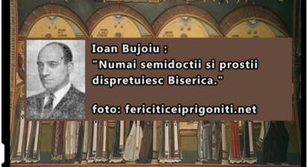 Inginerul Ioan Bujoiu, un om demn, însetat după adevăr și dreptate