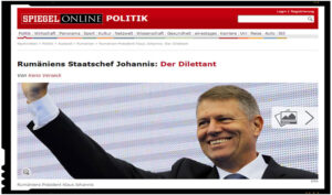 Der Spiegell il desfiinteaza pe Klaus Iohannis: "Diletantul"