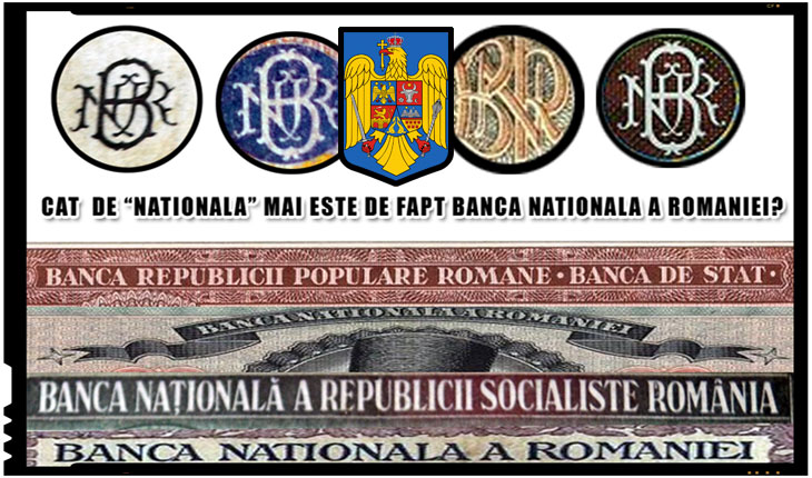 Cat de "nationala" mai este Banca Nationala a Romaniei?