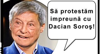 TFL-isti, sa protestam impreuna cu Dacian Soroş! Cu avant proletar inainte, impotriva tuturor celor care se opun revolutiei progresiste!