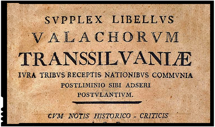La 28 martie 1791 românii ardeleni adresau memoriul "Supplex Libellus Valachorum" către Curtea Imperială de la Viena