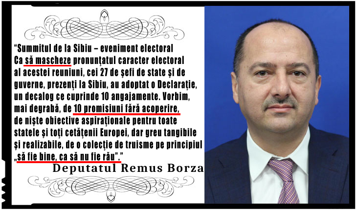 Remus Borza: Summitul de la Sibiu – eveniment electoral. S-au făcut promisiuni fără acoperire, unitate, egalitate, într-o Europă unde sunt unii mai egali decât ceilalţi