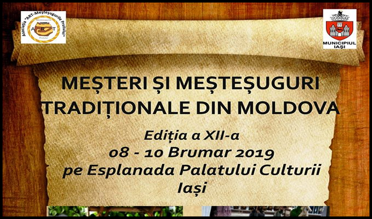 În perioada 8 - 10 noiembrie 2019, are loc cea de-a XII-a ediție a manifestării cultural-interactive „Meşteri şi meşteşuguri tradiţionale din Moldova”, Foto: Facebook / Primăria Municipiului Iași