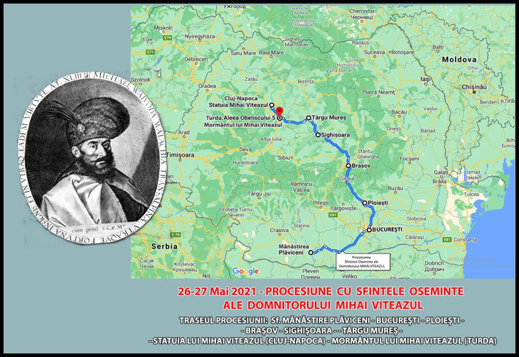 26-27 Mai 2021 – Procesiunea osemintelor Voievodului de Țară, Mihai Viteazul