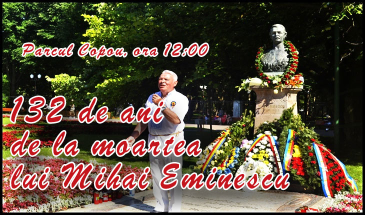 Eminescu să ne judece! 132 de ani de la moartea lui Mihai Eminescu comemorați printr-o serie de manifestări dedicate marelui poet