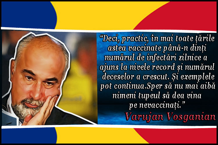 Varujan Vosganian: "Sper să nu mai aibă nimeni tupeul să dea vina pe nevaccinați!"