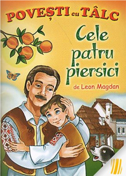 Leon Magdan – Povești cu tâlc. Cele patru piersici (P)