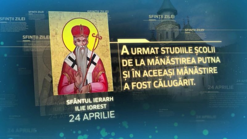 24 aprilie: Sfântul Ierarh Ilie Iorest, Sfântul Ierarh Sava Brancovici și Sfântul Ierarh Simion Ștefan | VIDEO