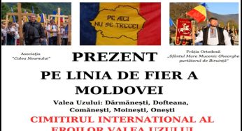 Valea Uzului este baricada demnității noastre de români care nu a putut fi răpusă