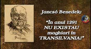 Academicianul ungur Jancsó Benedek: “În anul 1291 NU EXISTAU maghiari în TRANSILVANIA!”