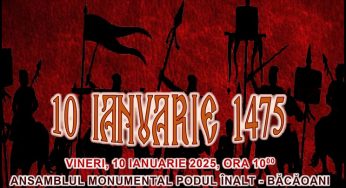 10 Ianuarie 1475 -550 de ani de la marea victorie militară a voievodului Ștefan cel Mare și Sfânt de la Vaslui-Podul Înalt