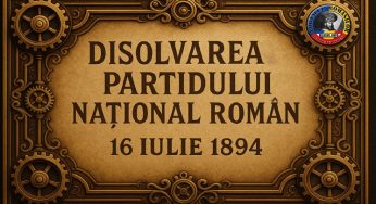 16 iulie 1894 – Guvernul maghiar, neputând tolera activitatea unui partid politic românesc, a dispus la 16 iulie 1894 dizolvarea Partidului Național Român din Transilvania și Ungaria